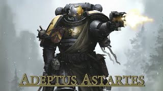 Warhammer 40k  Adeptus Astartes [upl. by Isej]