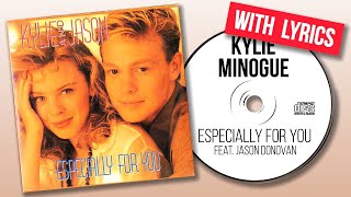 Kylie Minogue amp Jason Donovan  Especially For You Lyrics [upl. by Iinden71]