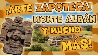 ⚱ ARTE ZAPOTECA 2022 ► De la Cerámica hasta ⛰ MONTE ALBÁN [upl. by Sitelc156]