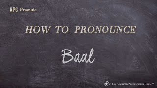 How to Pronounce Baal Real Life Examples [upl. by Devan399]