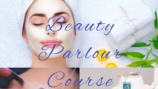 Beauty parlour course series class 1 Online free Parlour course [upl. by Allissa884]