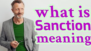 Sanction  Definition of sanction [upl. by Seaddon543]