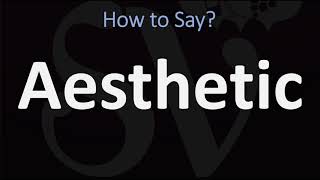 How to Pronounce Aesthetic CORRECTLY [upl. by Eignav]