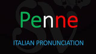 How to Pronounce Penne CORRECTLY Italian Pasta Pronunciation [upl. by Reid]