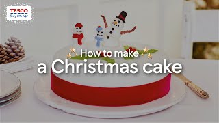 How to Make a Christmas Cake  Tesco [upl. by Hartmann]