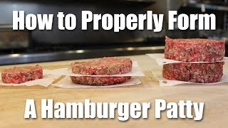 How to Make a Perfect Hamburger Patty From Ground Beef [upl. by Xenophon805]