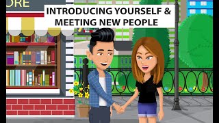 Introducing Yourself and Meeting New People [upl. by Arri]