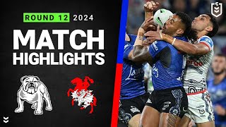 NRL 2024  Bulldogs v Dragons  Match Highlights [upl. by Yur]