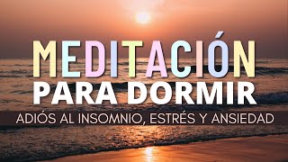 MEDITACIÓN GUIADA PARA DORMIR PROFUNDAMENTE  DUERME RÁPIDO CON ESTA RELAJACIÓN PARA EL INSOMNIO [upl. by Schilt454]