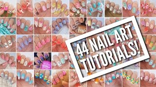 44 Nail Art Tutorials  Nail Art Design Compilation [upl. by Eimak]