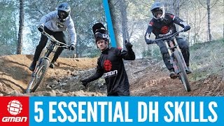 5 Essential Downhill Mountain Bike Skills [upl. by Alameda18]