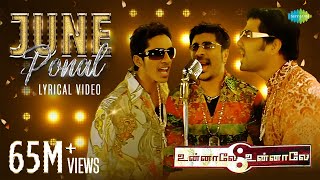 June Ponal July Katre Song Lyrics  Unnale Unnale  Harris Jayaraj  Arun  Krish  Harini Jeeva [upl. by Ridinger]