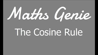 The Cosine Rule [upl. by Afihtan]