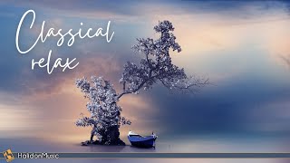 Classical Music for Relaxation Mozart Bach Tchaikovsky [upl. by Waylin]