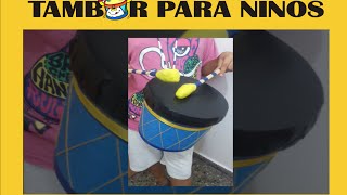 COMO HACER UN TAMBOR PARA NIÑOS [upl. by Itsym]