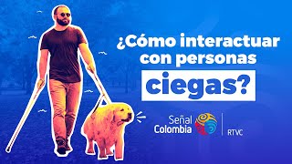 TIPS para interactuar con personas CIEGAS y con baja visión [upl. by Raddy]