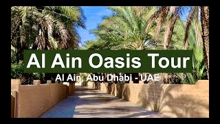 Al Ain Oasis Farm Tour Abu Dhabi  UAE [upl. by Samella]