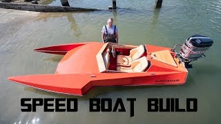 Speed Boat Build  Part 1 [upl. by Neitsirk]