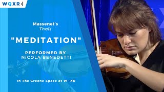 Nicola Benedetti performs Meditation from Massenet’s Thaïs [upl. by Chaiken]