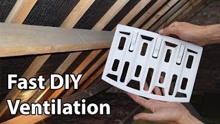 Roof Ventilation Lap Vents Simple DIY Loft Vents [upl. by Atteuqaj]