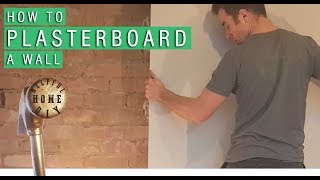 How to plasterboard a wall  DIY Step by Step Guide [upl. by Anot676]