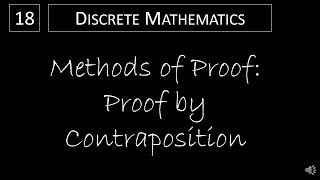 Discrete Math  172 Proof by Contraposition [upl. by Eidnyl867]