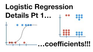 Logistic Regression Details Pt1 Coefficients [upl. by Ingles995]