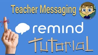 Remind Tutorial  Teacher Messaging Tool [upl. by Violetta]