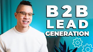 What is B2B Lead Generation [upl. by Elie390]