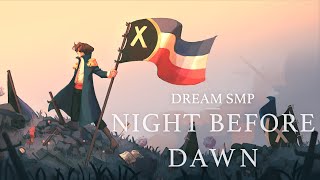 Night Before Dawn  Derivakat Dream SMP Original Song [upl. by Anifled708]