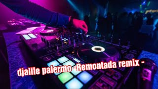 djalil palermo remontada remix [upl. by Ixela]