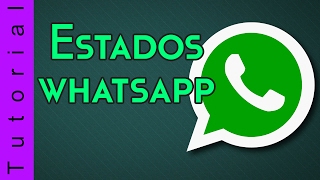 Activar estados en whatsapp Status [upl. by Fae]