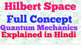 hilbert space hindi [upl. by Mattheus49]