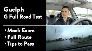 Guelph G Full Road Test  Full Route amp Tips on How to Pass Your Driving Test [upl. by Ellehcor391]