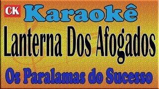 Os Paralamas do Sucesso Lanterna Dos Afogados Karaoke [upl. by Niret]