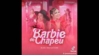 Barbie de chapéu  melody [upl. by Eiluj]