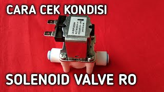 CARA CEK KONDISI SOLENOID VALVE RO [upl. by Devondra744]