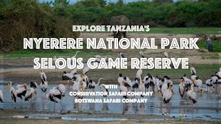 Explore Nyerere National Park Selous Game Reserve with Conservation Safari Company [upl. by Zil]