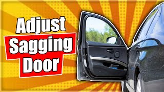 Adjust a Sagging Car Door that wont Close [upl. by Argent74]