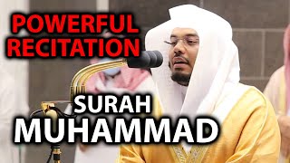 SURAH MUHAMMAD FULL  Sheikh Yasser Dossary  POWERFUL QURAN RECITAITON [upl. by Ytissahc]