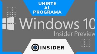 Como Unirse al Programa Insider de Windows 10 [upl. by Lori]