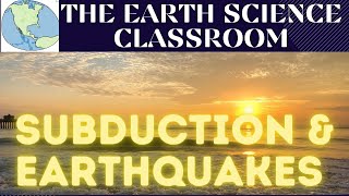 Subduction Zones amp Earthquakes [upl. by Deeann]