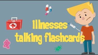 Illnesses Talking Flashcards [upl. by Moersch]