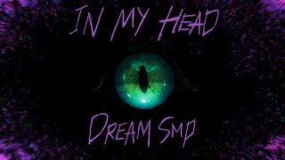 In My Head  Derivakat Dream SMP original song [upl. by Hinkel]