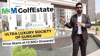 Ultra Luxury Society of Gurgaon  M3M GolfEstate Residential Property Review [upl. by Rengia]