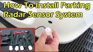 How To Install Parking Radar Sensor System [upl. by Nosidam]