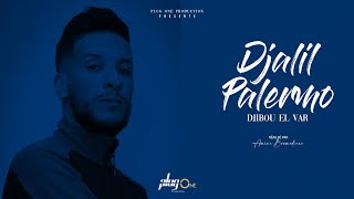 Djalil Palermo  Djibou el Var Official Video Music [upl. by Madlin889]