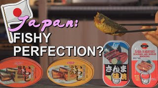 JAPANESE Sardines amp MORE  Canned Fish Files Ep 5 [upl. by Islean]