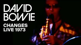 David Bowie  Changes Live 1973 [upl. by Alejandro]