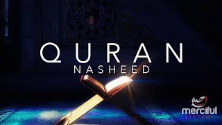 Powerful Nasheed about the Quran Heart Touching [upl. by Chelton927]